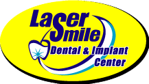 Laser Smile Dental & Implant Center